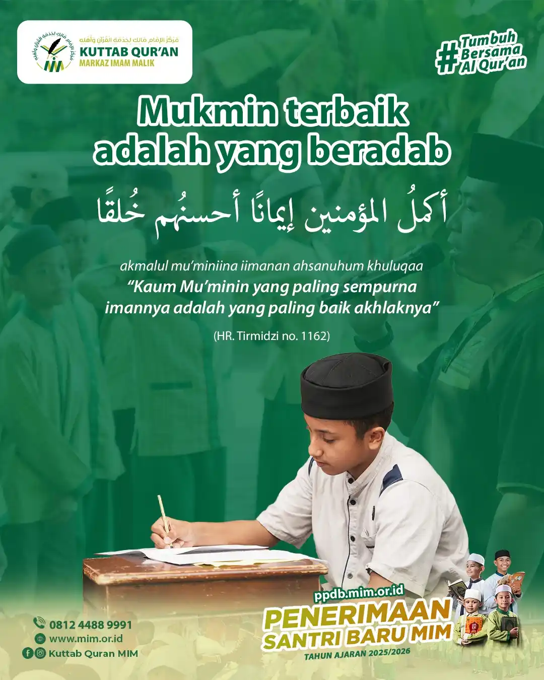 Image from Markaz Imam Malik: *Mukmin terbaik adalah yang beradab* أكمل المؤمنين إيمانًا أحسنهم خُل...