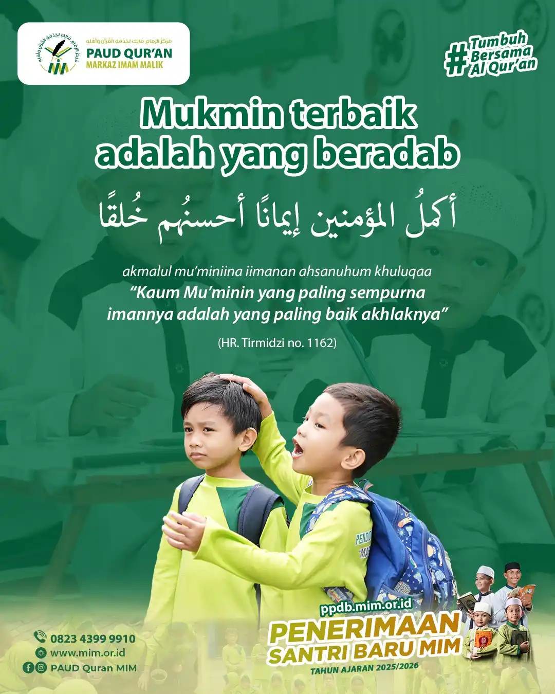 Image from Markaz Imam Malik: *Mukmin terbaik adalah yang beradab* أكمل المؤمنين إيمانًا أحسنهم خُل...