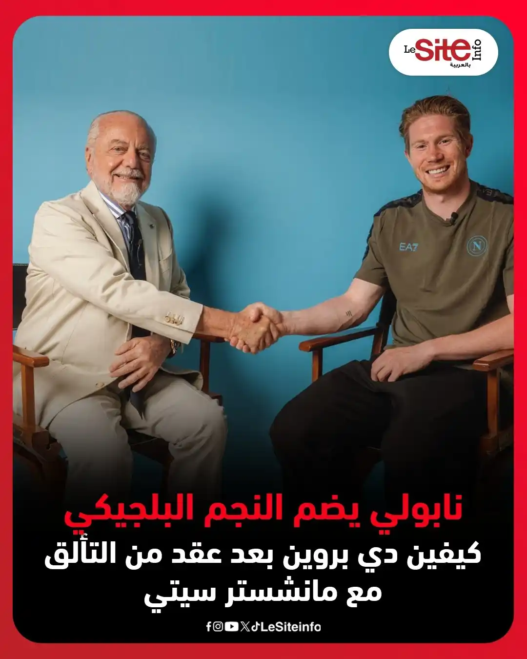 Image from LESITEINFO Arabe - لوسيت أنفو بالعربية: 🔴 رسميًا.. نابولي يضم النجم البلجيكي كيفين دي بروين بعد عقد من التألق...