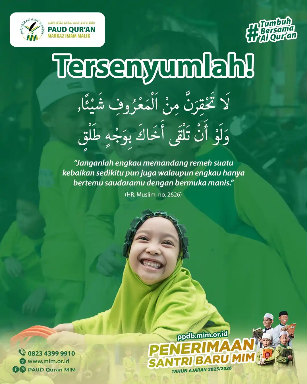 Image from Markaz Imam Malik: *Tersenyumlah!* لَا تَحْقِرَنَّ مِنْ الْمَعْرُوفِ شَيْئًا, وَلَوْ أَن...