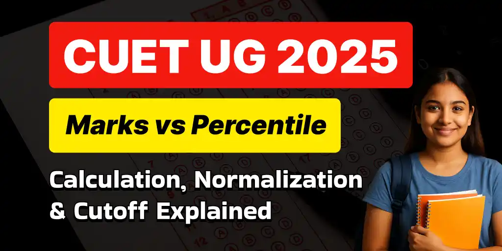 Image from Selfstudys: *CUET UG 2025 Marks vs Percentile* Calculation, Normalization & Cutof...