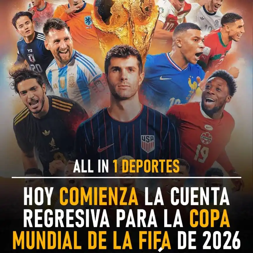 Image from ⚽⚾ DEPORTES 🏀🏐: *🌍 Estamos a solo un año de la Copa Mundial de la FIFA 2026.* 📅 Est...