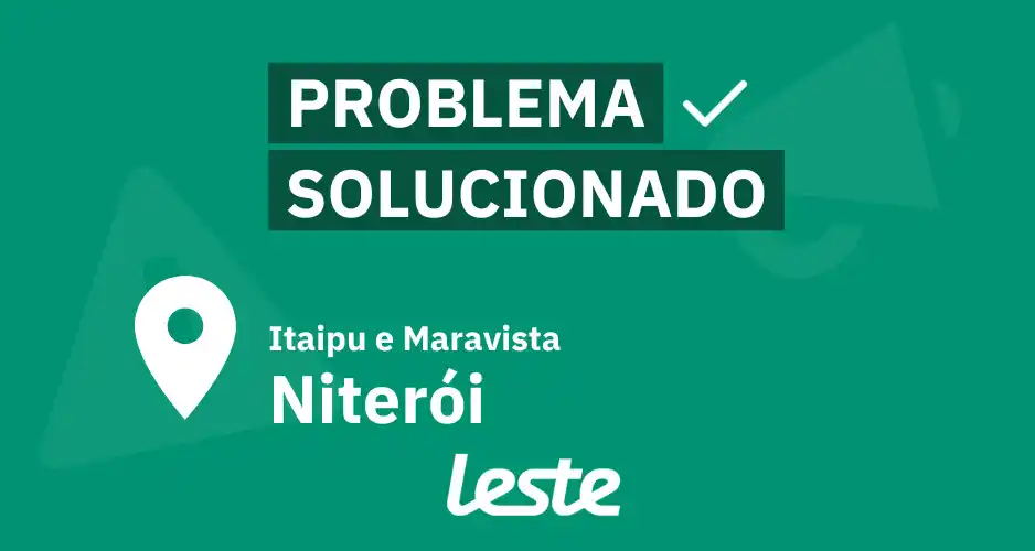 Image from Leste: 📢 Manutenção concluída com sucesso em *Itaipu e Maravista - Niterói!*...