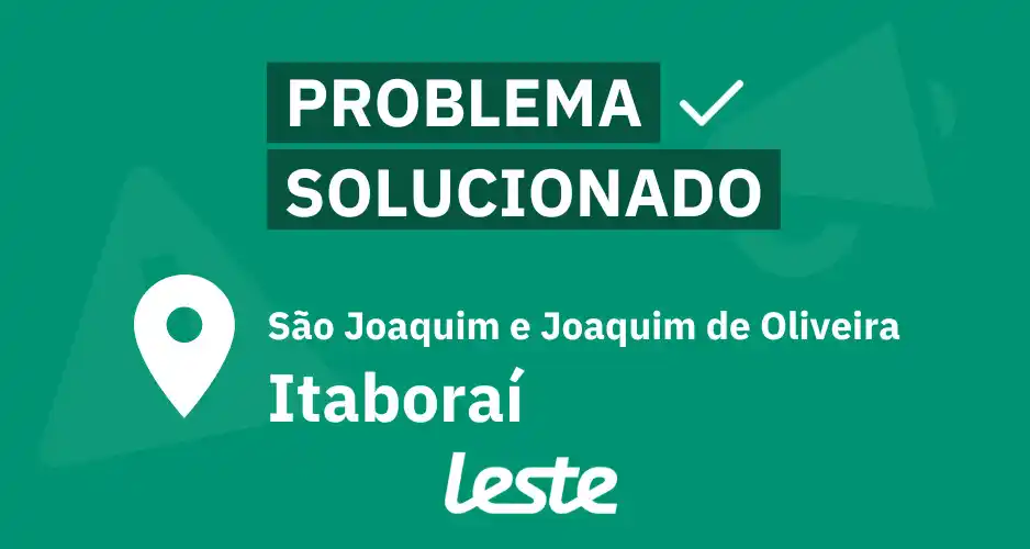 Image from Leste: 📢 Manutenção concluída com sucesso em *São Joaquim e Joaquim de Olive...
