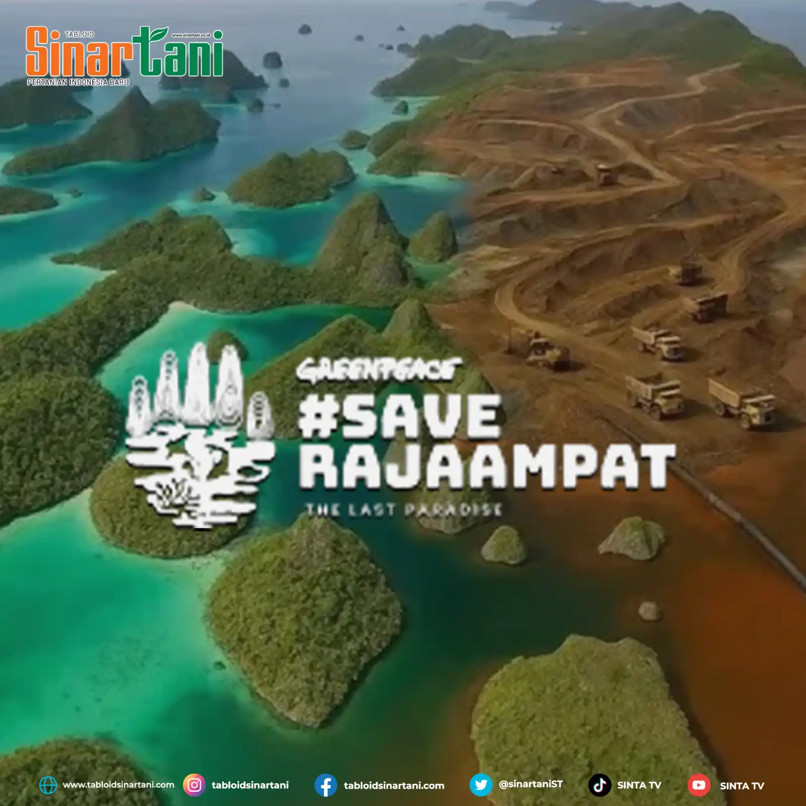 Image from Tabloid Sinar Tani: "Raja Ampat bukan hanya surga bawah laut, tapi juga wilayah yang renta...