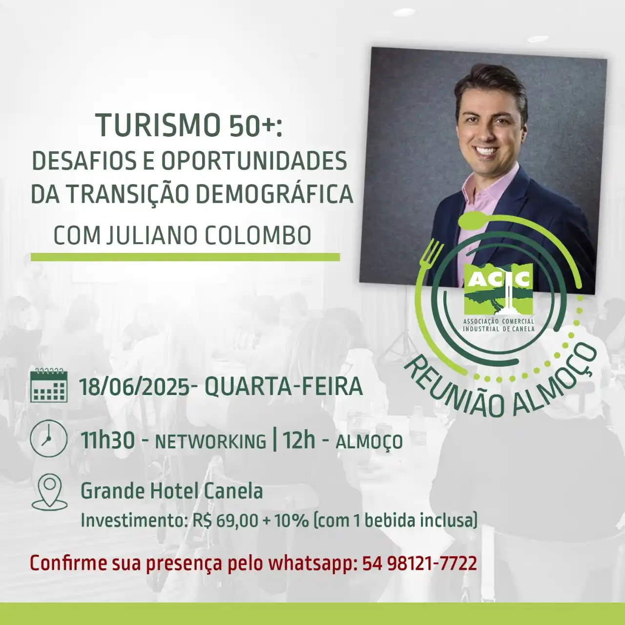 Image from Portal da Folha de Canela: Reunião-Almoço de Junho A ACIC convida você para o almoço de junho, q...