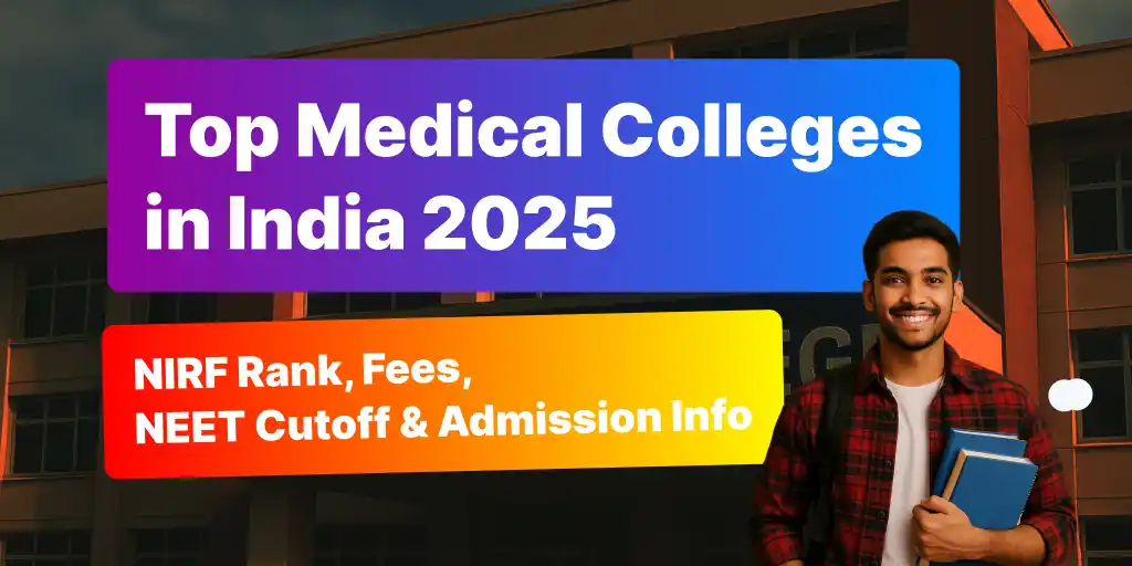 Image from Selfstudys: *Top Medical Colleges in India 2025* NIRF Rank, Fees, NEET Cutoff & A...