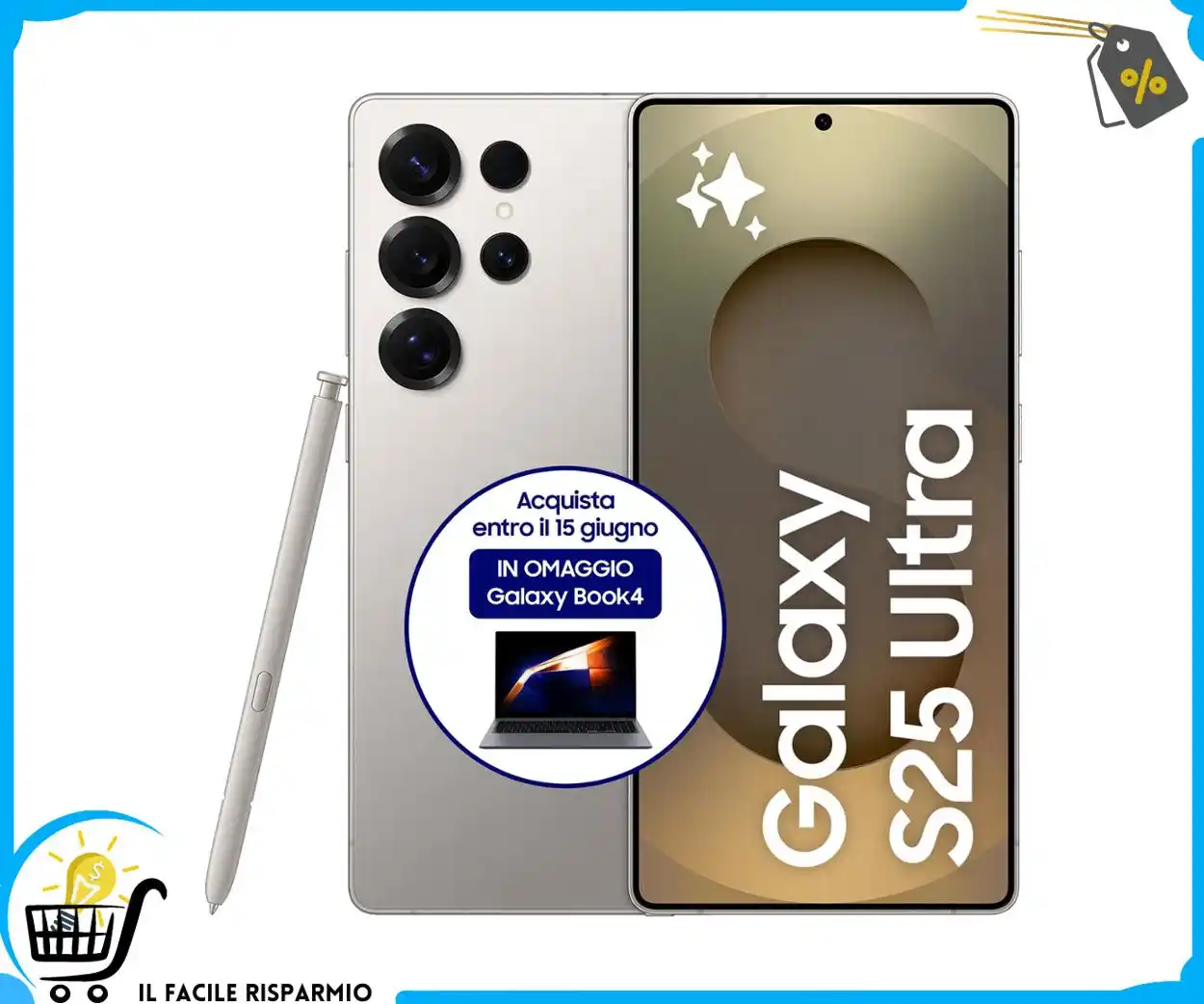 Image from Il Facile Risparmio : ‼️ULTIMI GIORNI PER LA SUPER PORMO - *In Regalo Un Galxy Book 4!* 📱 ...