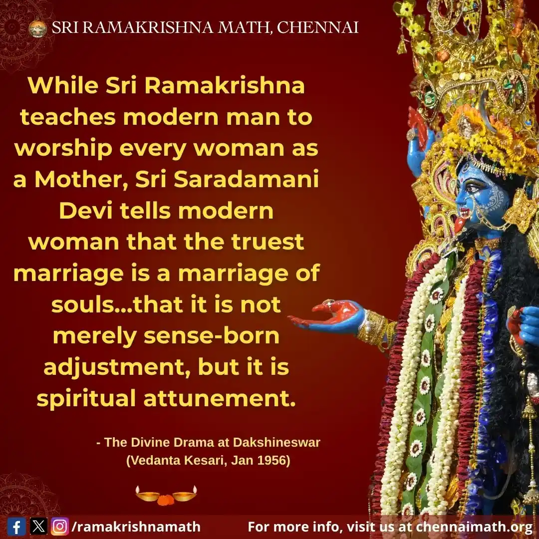 Image from Sri Ramakrishna Math, Chennai: While Sri Ramakrishna teaches modern man to worship every woman as a M...