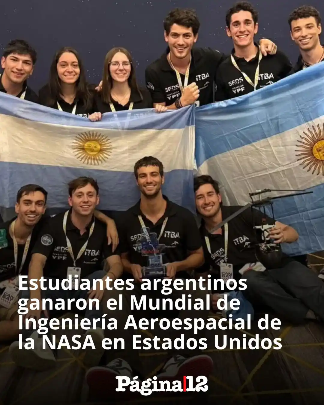 Image from Página|12: Argentina hizo historia 💪 10 estudiantes del Instituto Tecnológico de...