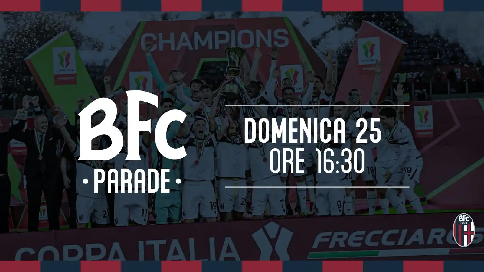 Image from Bologna Fc 1909: *Domenica dalle 16:30 la BFC Parade per festeggiare la Coppa Italia*  ...