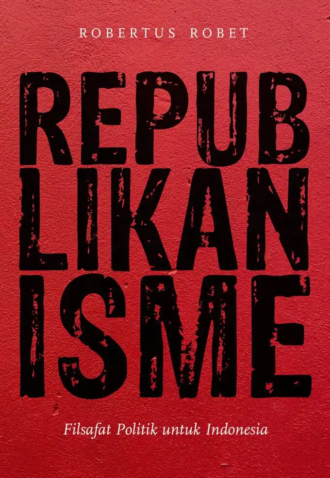 Image from katalog cempaka.ya: *Open Order Republikanisme - Robertus Robet* 💸 ~67k~ *54K NETT ONLY* ...