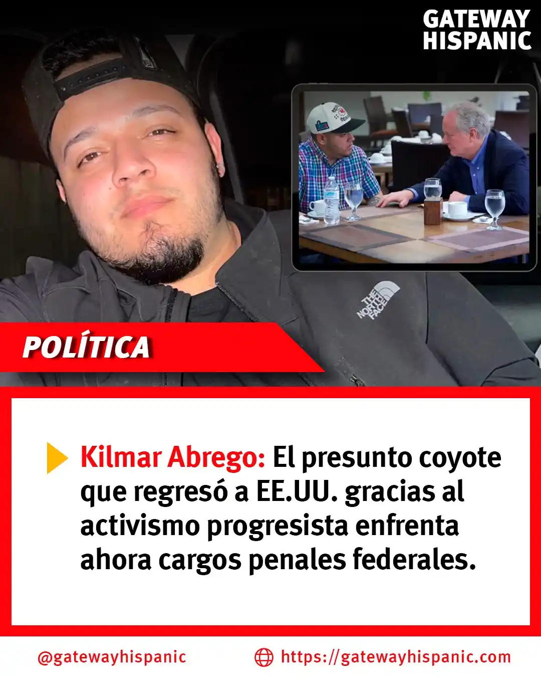 Image from Gateway Hispanic: 👮♂️ Deportado y ahora acusado: Kilmar Abrego, presunto coyote salvad...