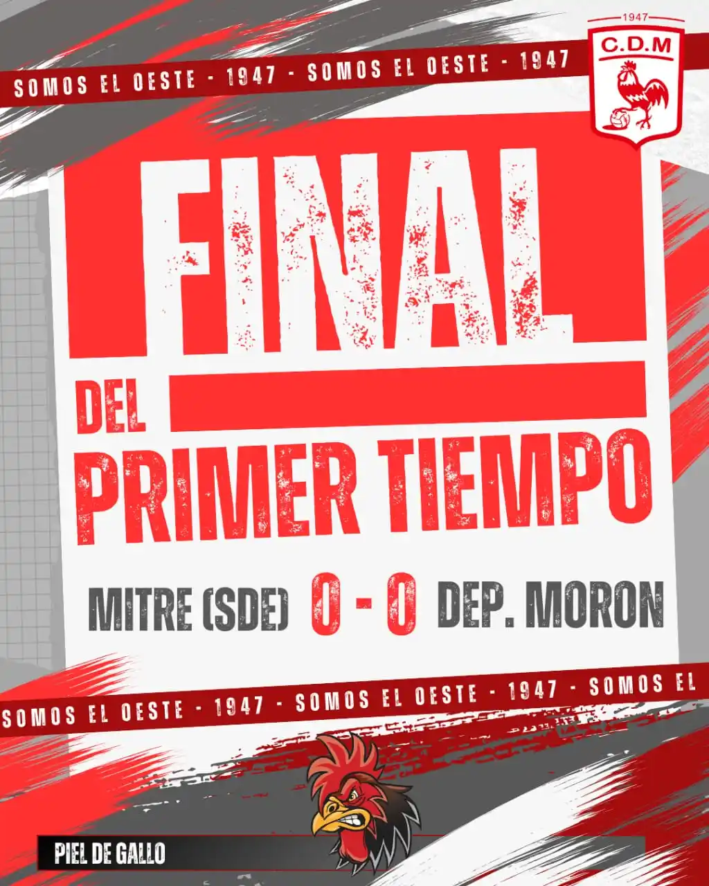 Image from Piel De Gallo: FINAL DEL PRIMER TIEMPO <a class="text-blue-500 hover:underline curso...