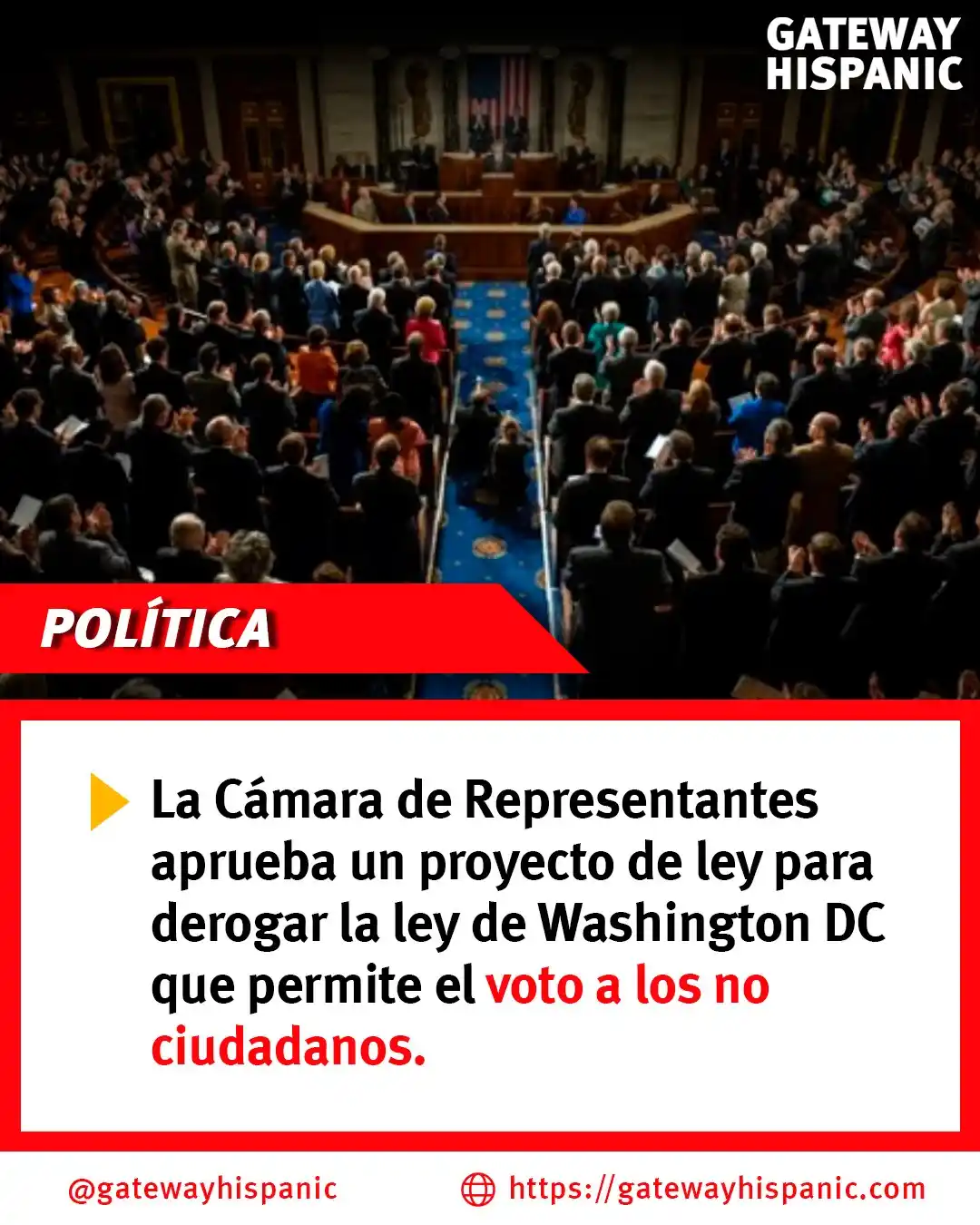 Image from Gateway Hispanic: 🗳️ La Cámara de Representantes vota 266-148 para derogar la ley de DC...