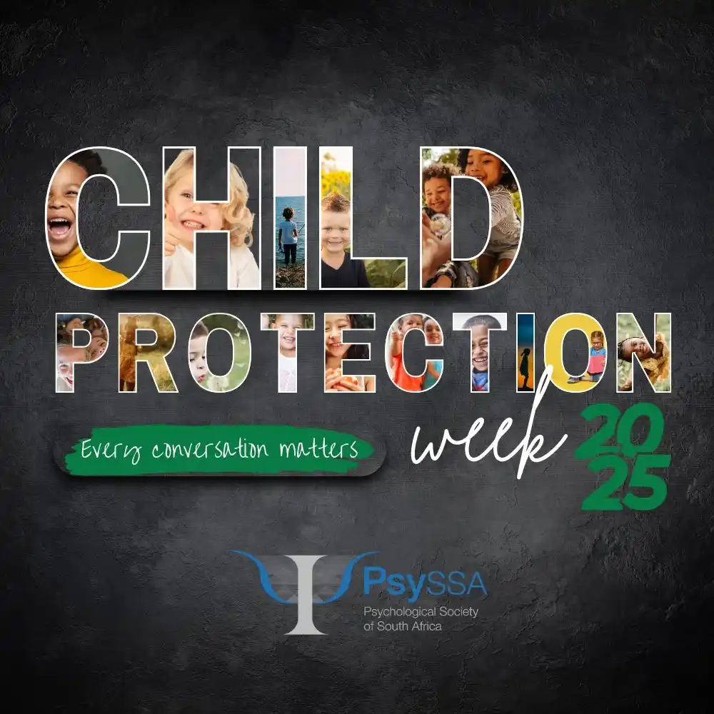 Image from PsySSA: 🧒🏾💬 PsySSA Commemorates Child Protection Week 29 May – 5 June 2025 ...