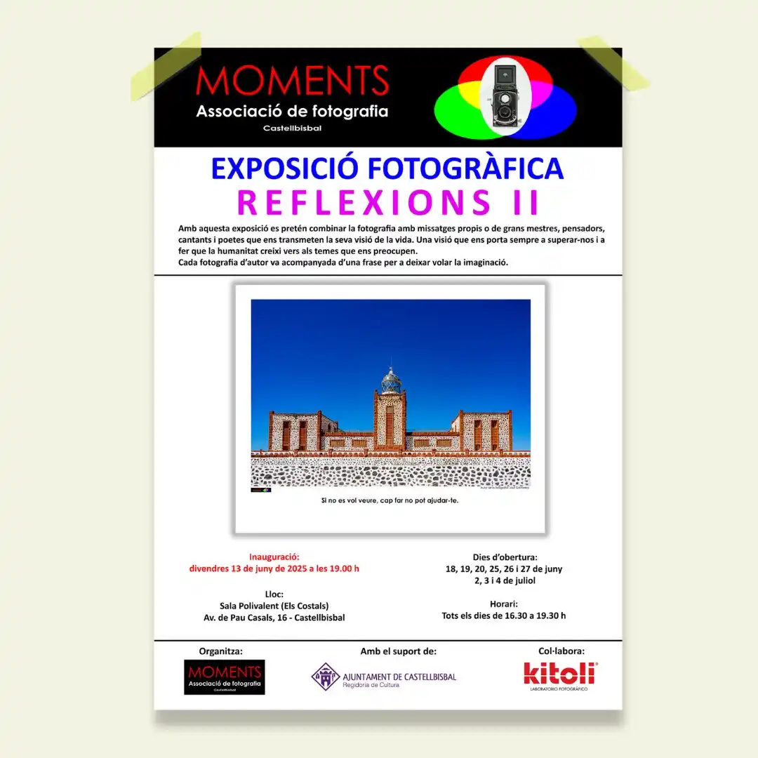 Image from Ajuntament de Castellbisbal: *REFLEXIONS II*  📸 Moments ens convida a mirar més enllà de la imatge...