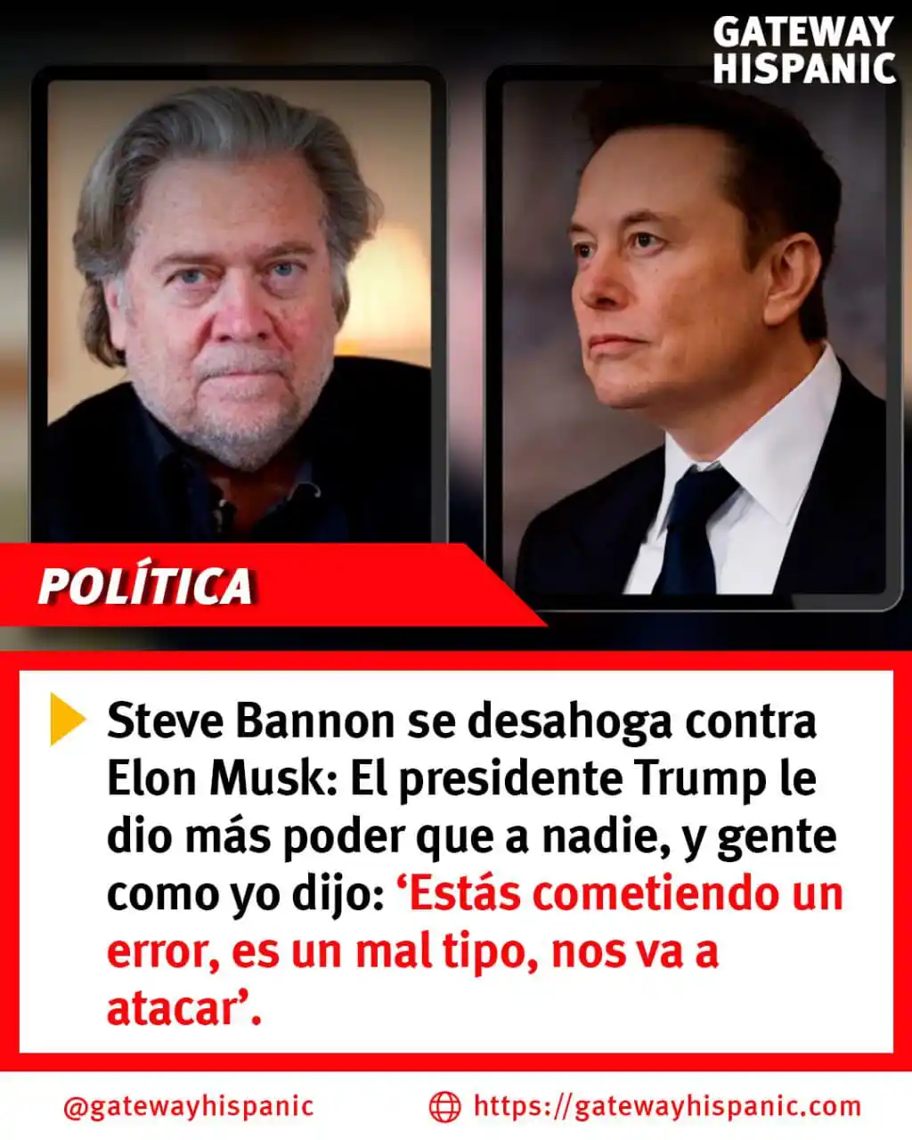 Image from Gateway Hispanic: 🔥 Steve Bannon arremete contra Elon Musk 🔥 “¡Trump le dio poder como...