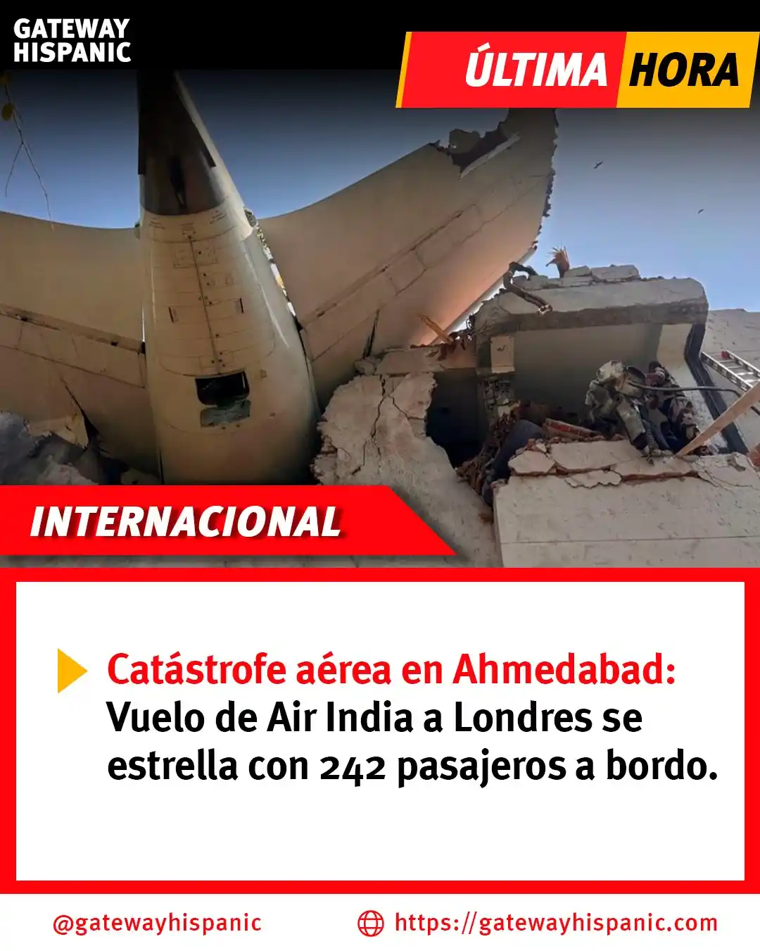 Image from Gateway Hispanic: 🚨 ÚLTIMA HORA | Un avión de Air India con rumbo a Londres cayó en una...