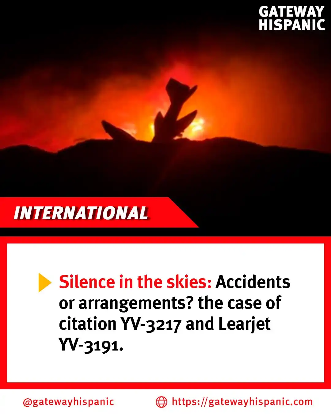 Image from Gateway Hispanic: ✈️🇻🇪 Two jets, two crashes… accident or cleanup? The Learjet YV-3191...