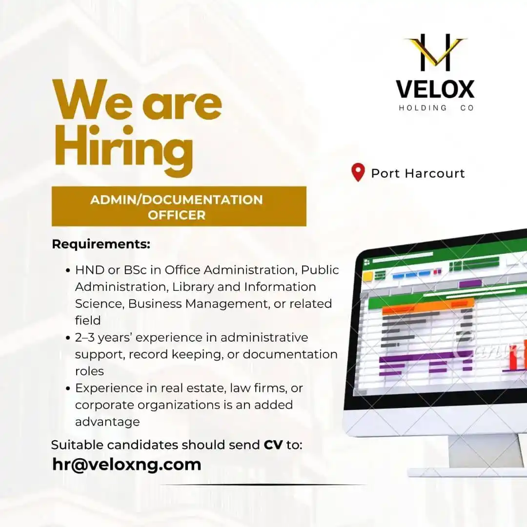 Image from Verifiable Jobs/ Opportunities With #AdetolaElegbeje: We are Hiring! Admin/ Documentation Officer Port Harcourt Are you ...