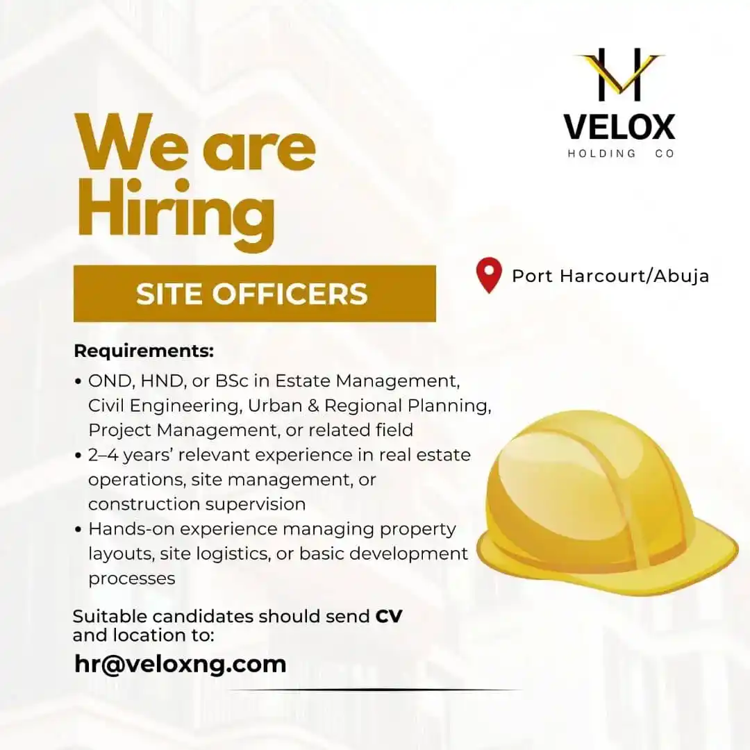 Image from Verifiable Jobs/ Opportunities With #AdetolaElegbeje: We are Hiring! Site Officer Port Harcourt Are you passionate, driv...