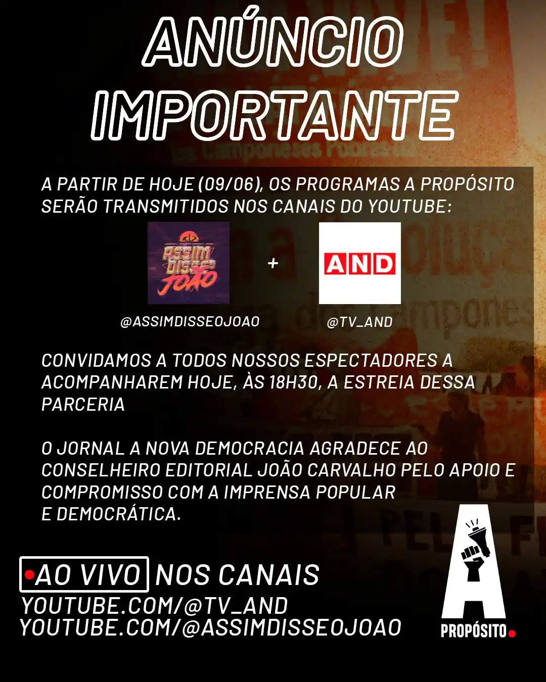Image from Jornal A Nova Democracia: Fique ligado! Hoje, o programa "A Propósito" estará fazendo sua estrei...
