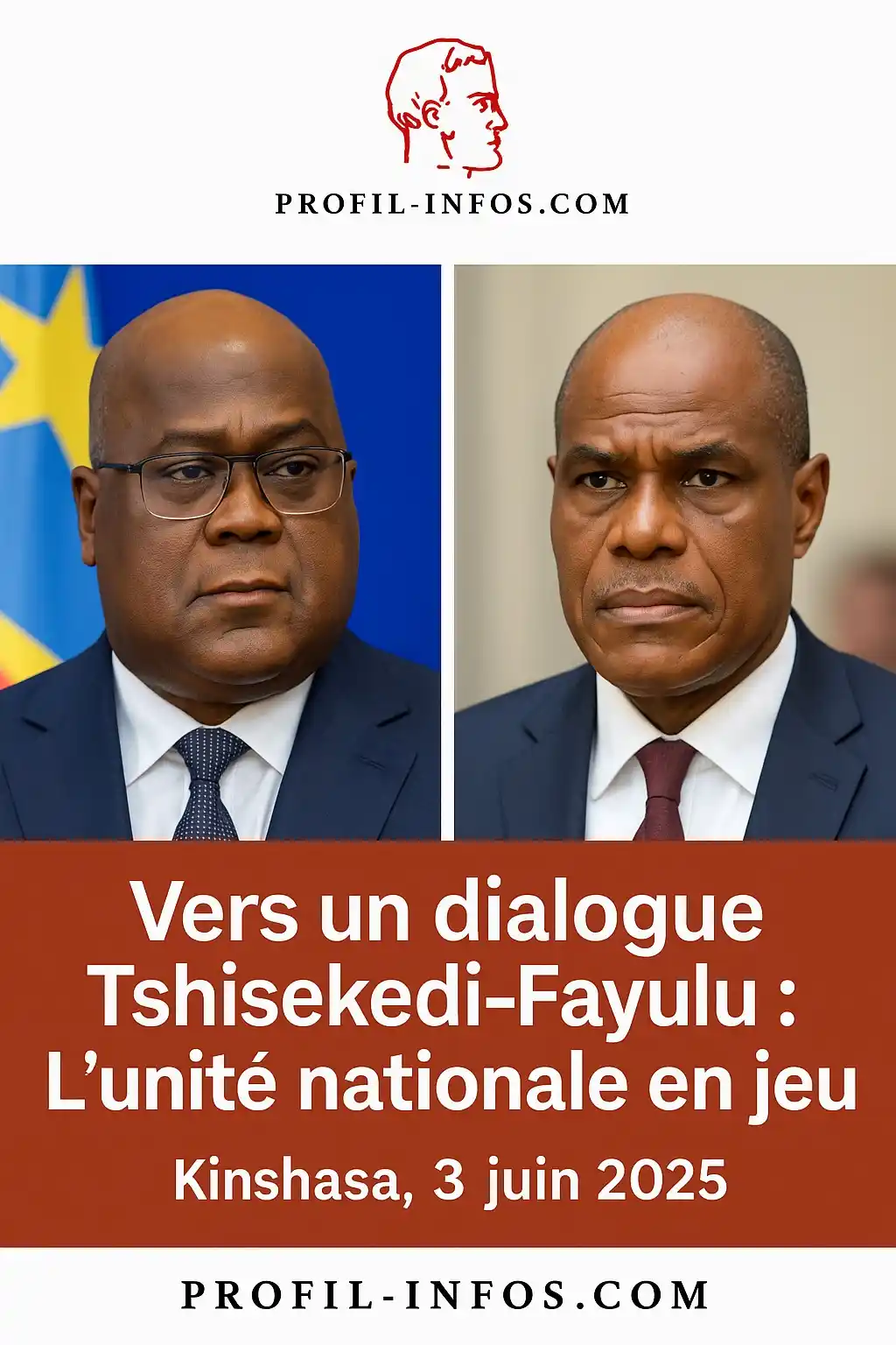 Image from Profil-infos.com: https://profil-infos.com/publication/124/vers-un-dialogue-tshisekedi-f...