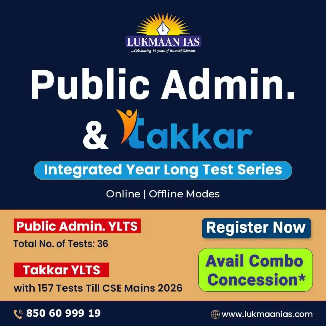 Image from Lukmaan IAS: Public Administration & Takkar – Integrated Year-Long Test Series Cra...