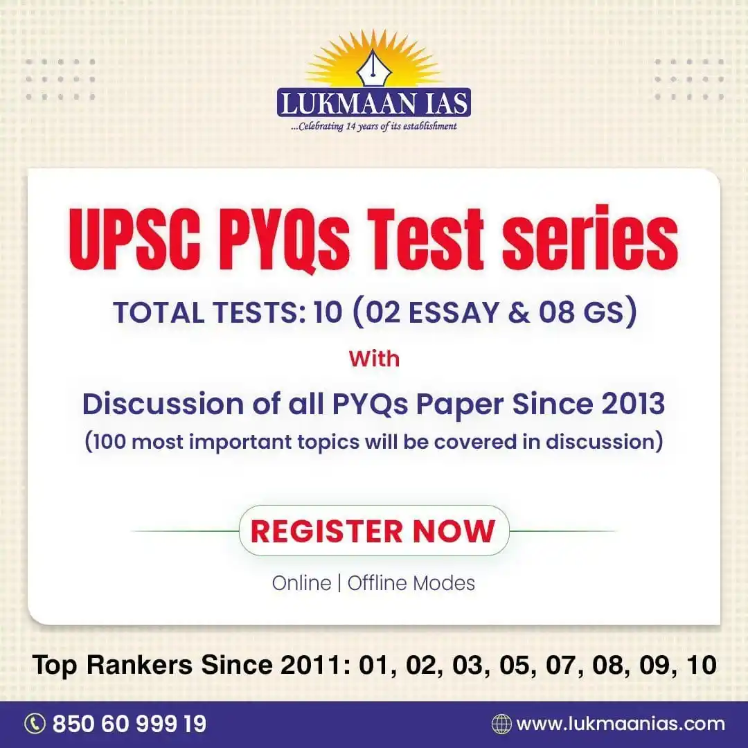 Image from Lukmaan IAS: *UPSC PYQs Test Series – Master the Past to Conquer the Future!* 10 ...