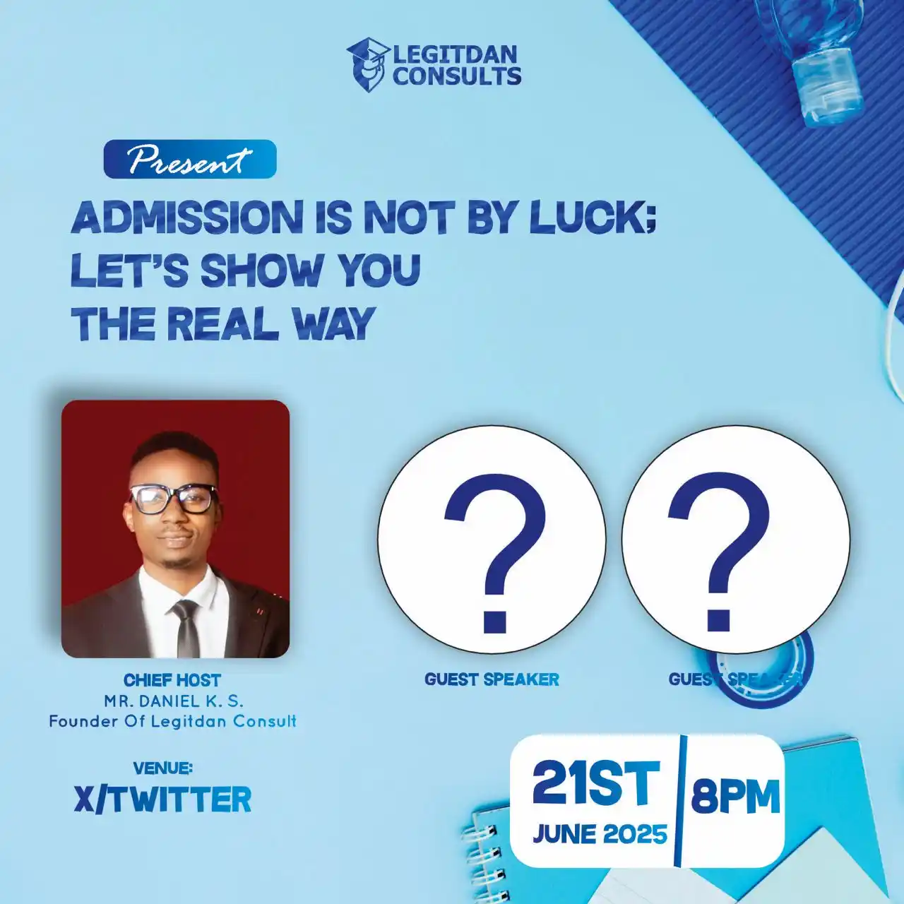 Image from LEGITDAN CONSULTS : *🎓 ADMISSION IS NOT BY LUCK – COME LEARN THE REAL WAY* _Are you an as...