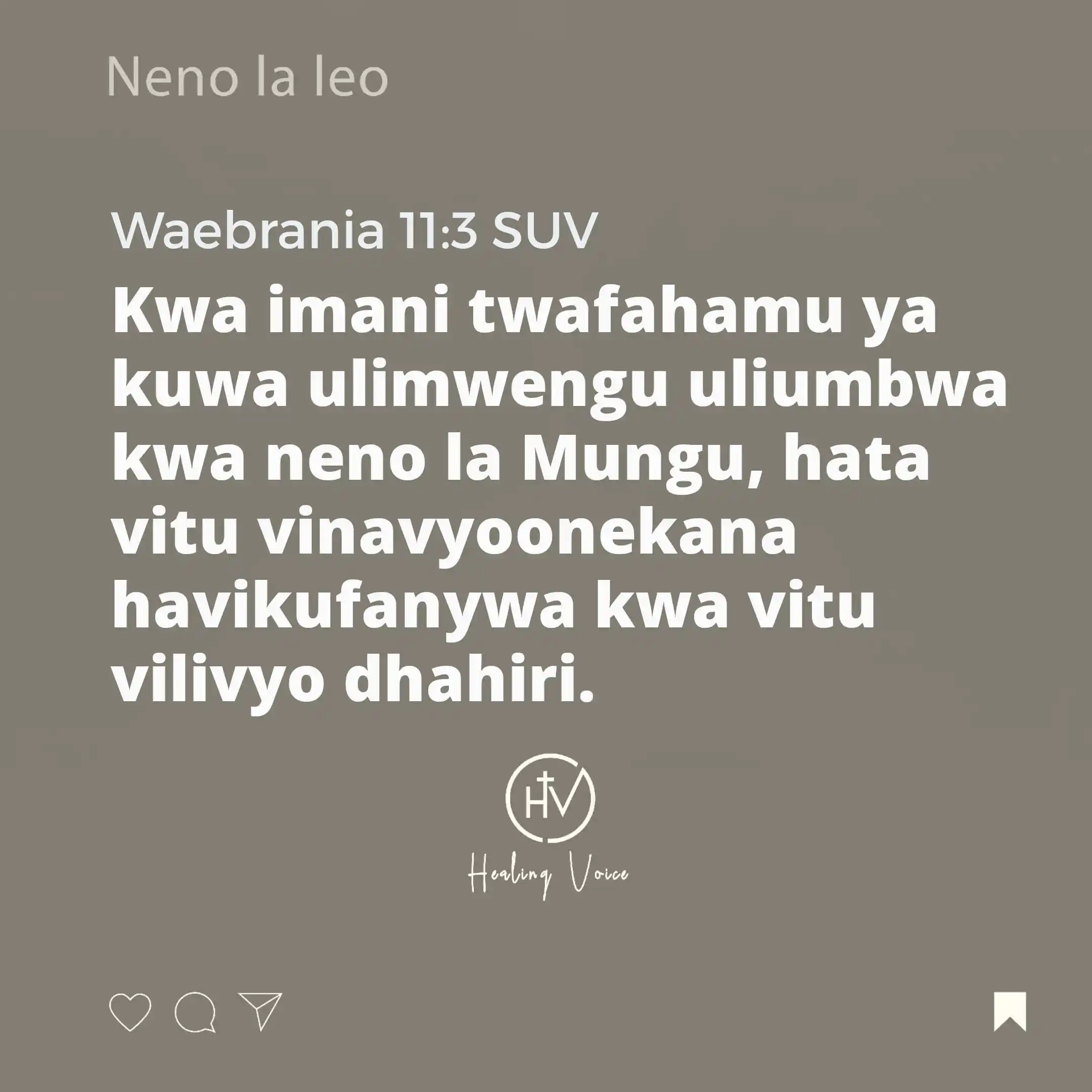 Image from NENO LA LEO: Kwa imani twafahamu ya kuwa ulimwengu uliumbwa kwa neno la Mungu, hata...
