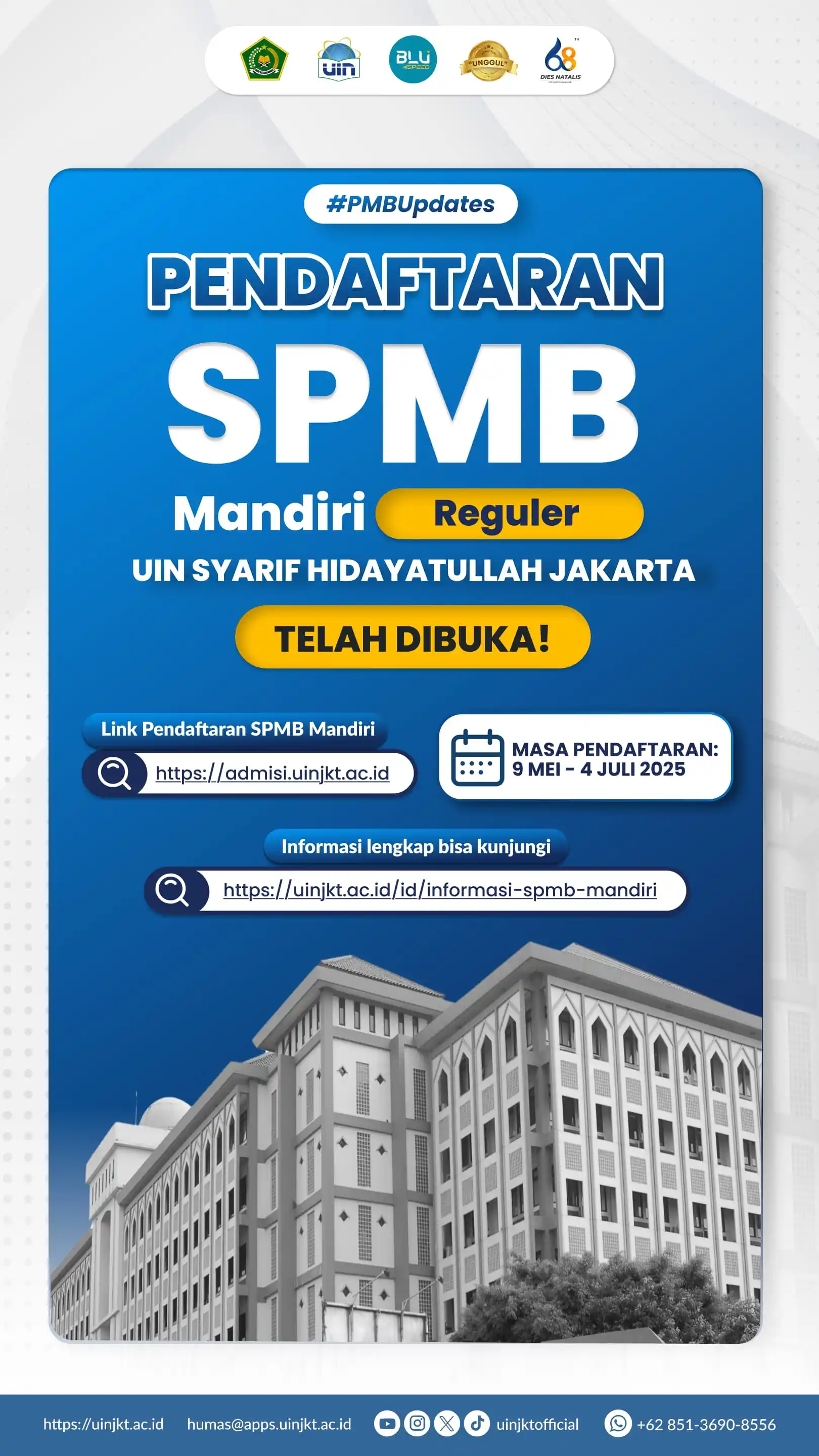 Image from UIN Syarif Hidayatullah Jakarta: 📣 *PMBUpdates* *Pendaftaran SPMB Mandiri Reguler UIN Jakarta TELAH D...