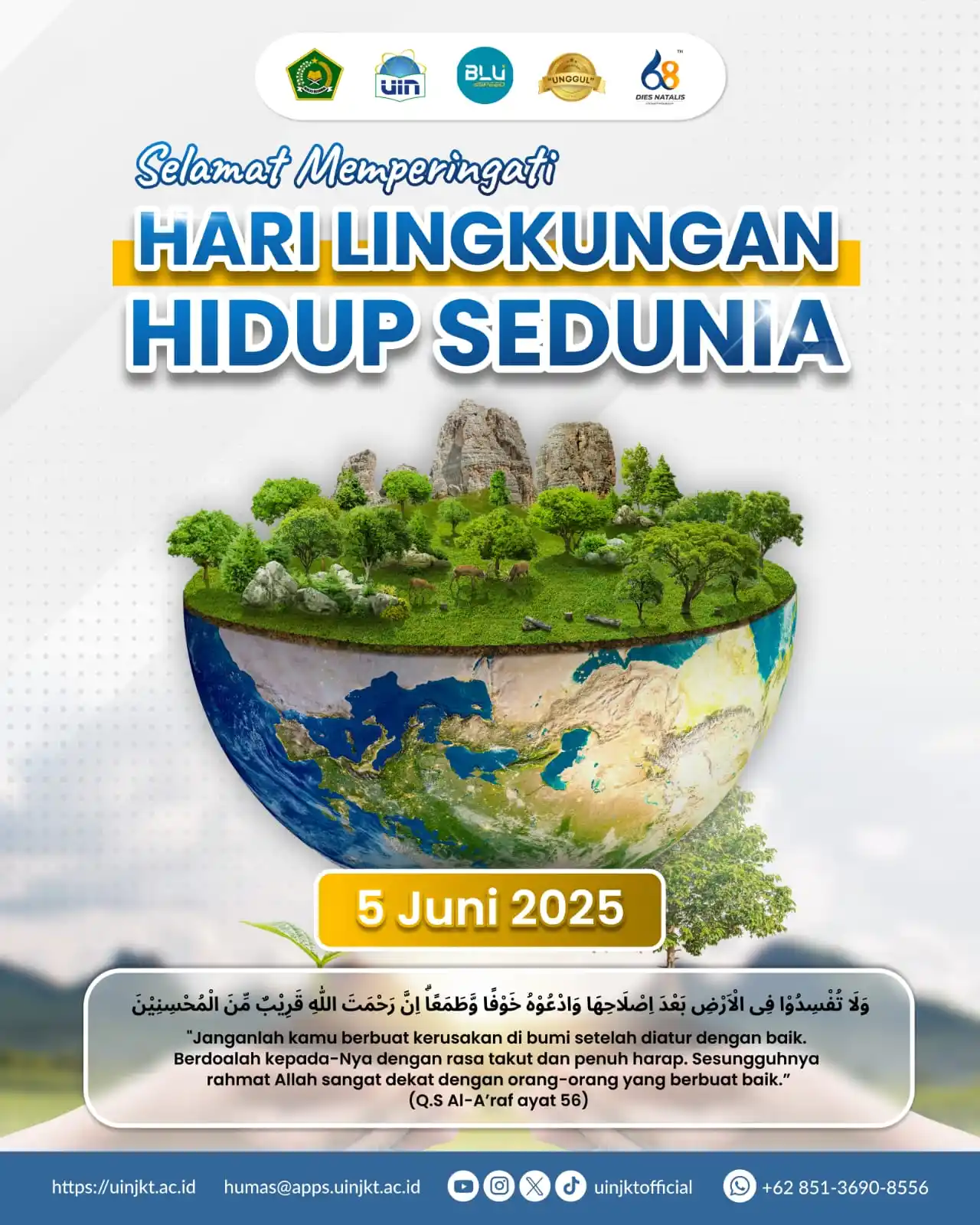 Image from UIN Syarif Hidayatullah Jakarta: 🌍 *SELAMAT MEMPERINGATI HARI LINGKUNGAN HIDUP SEDUNIA* 📅 *5 Juni 202...