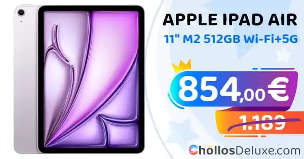 Image from Chollos Deluxe: APPLE❗️💥   🔹 *Apple iPad Air 11" M2 512GB Wi-Fi+5G* ❗️💥  ▪️ *PRECIO...