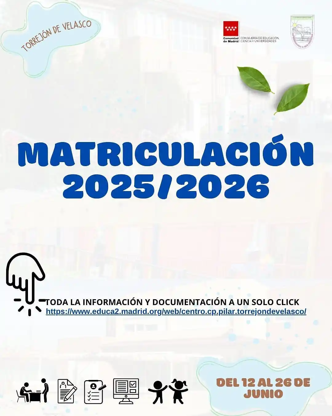 Image from Ayuntamiento de Torrejón de Velasco: ceip_elpilar  El jueves 12 de junio se inicia el plazo de matriculacio...