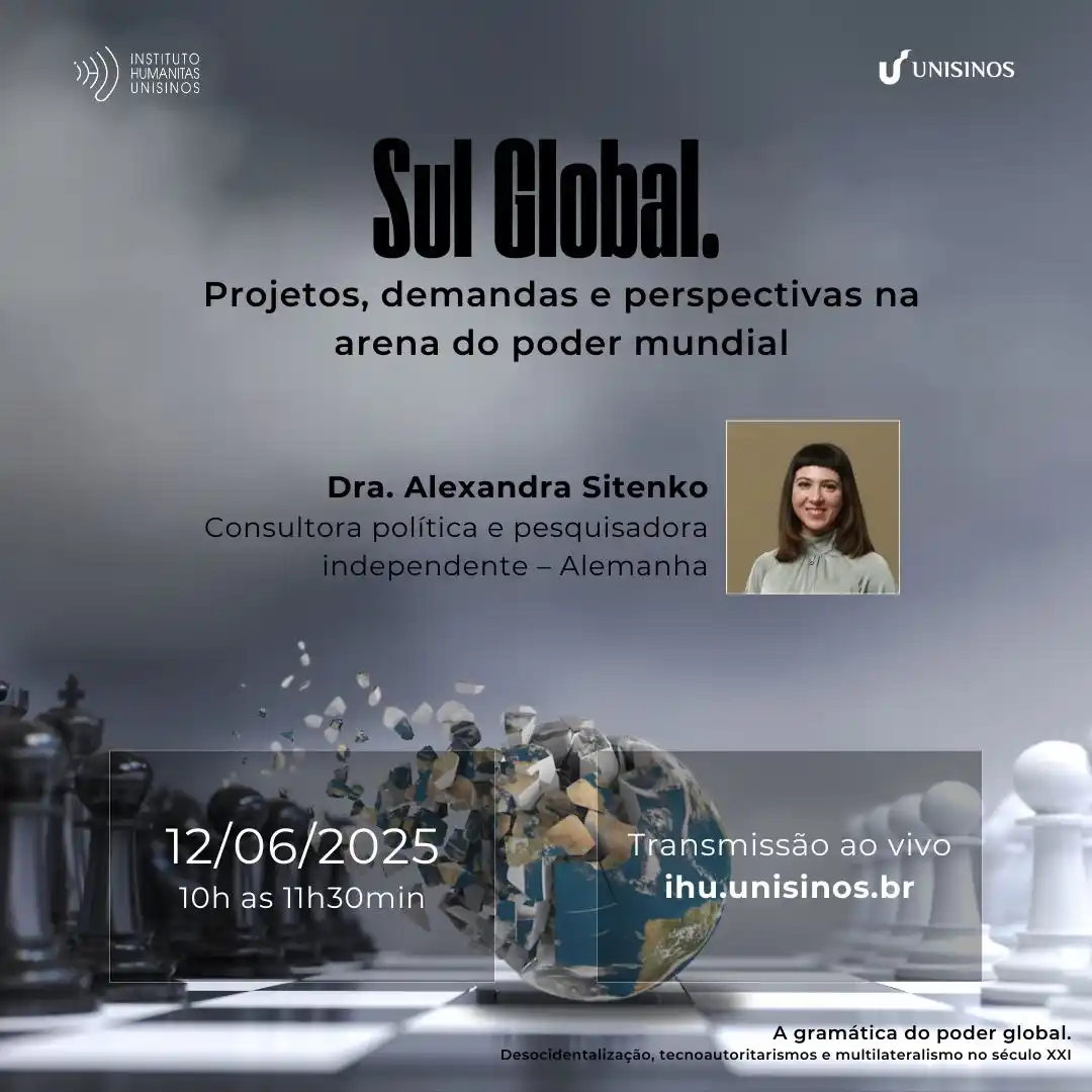 Image from IHU: _Ciclo de estudos A gramática do poder global. Desocidentalização, tec...