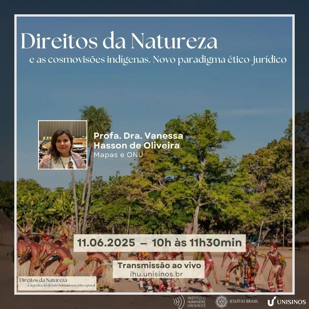Image from IHU: _Ciclo de estudos Direitos da Natureza e a proteção do não humano na c...