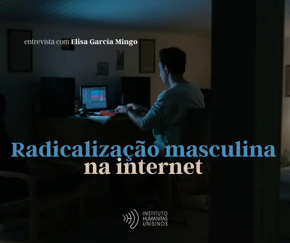 Image from IHU: Por que tantos jovens estão sendo atraídos por discursos machistas, ra...