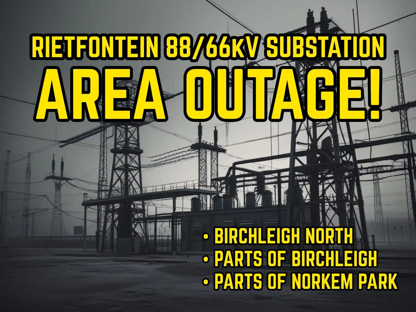 Image from ♻️ VF Plus | Kempton Park | Updates: ⚡️ *SUBJECT: AREA OUTAGE* 📌 *ATT: VF PLUS | RIETFONTEIN 88/66kV STEPD...