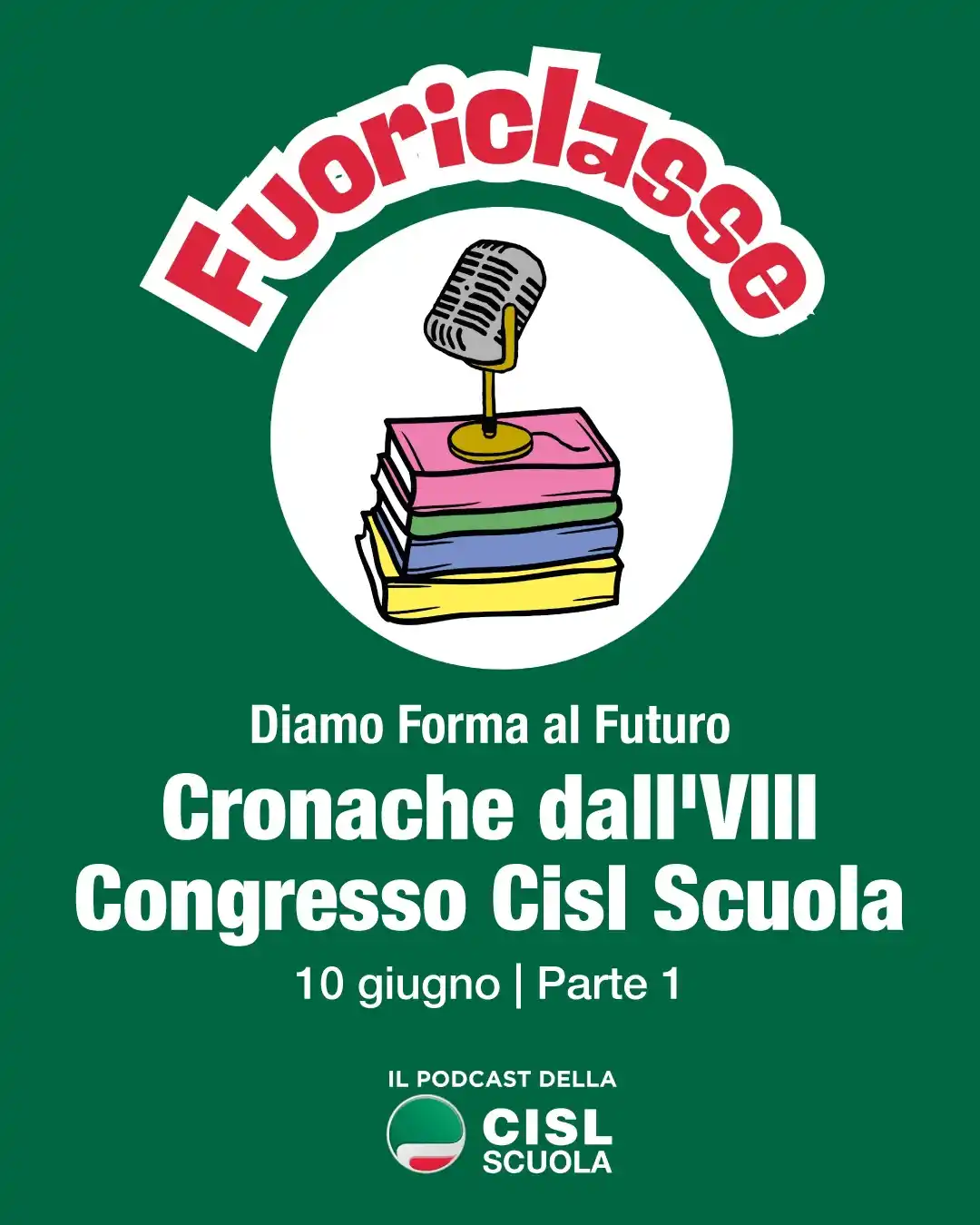 Image from CISL Scuola: 🎙️ È online un nuovo episodio del nuovo podcast "Fuoriclasse"! In qu...
