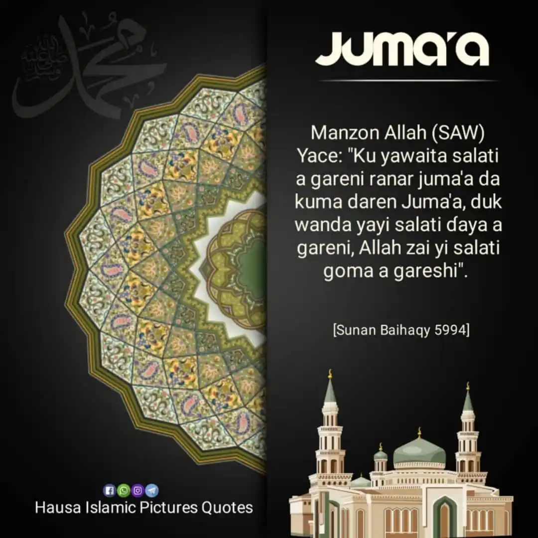 Image from HAUSA ISLAMIC PICTURES QUOTES: *MU YAWAITA SALATI A GARESHI SAW A DAREN JUMAA DA RANAR JUMA'A* - Man...