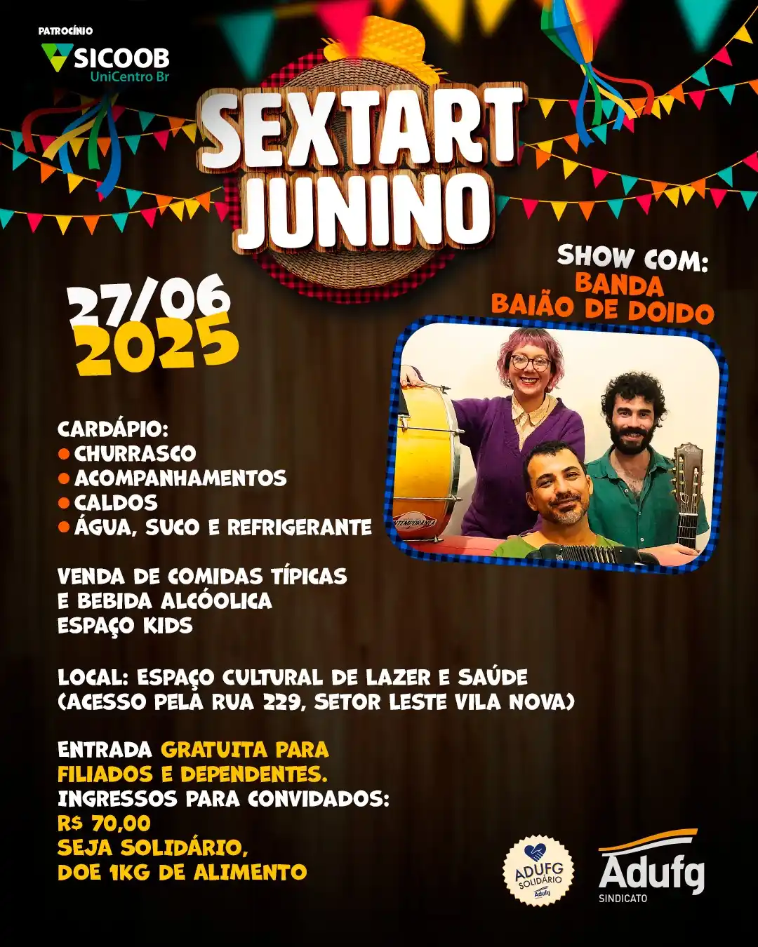 Image from Adufg Notícias: *🎶🍖🌽 Música, churrasco e campanha solidária: o Sextart Junino do Ad...