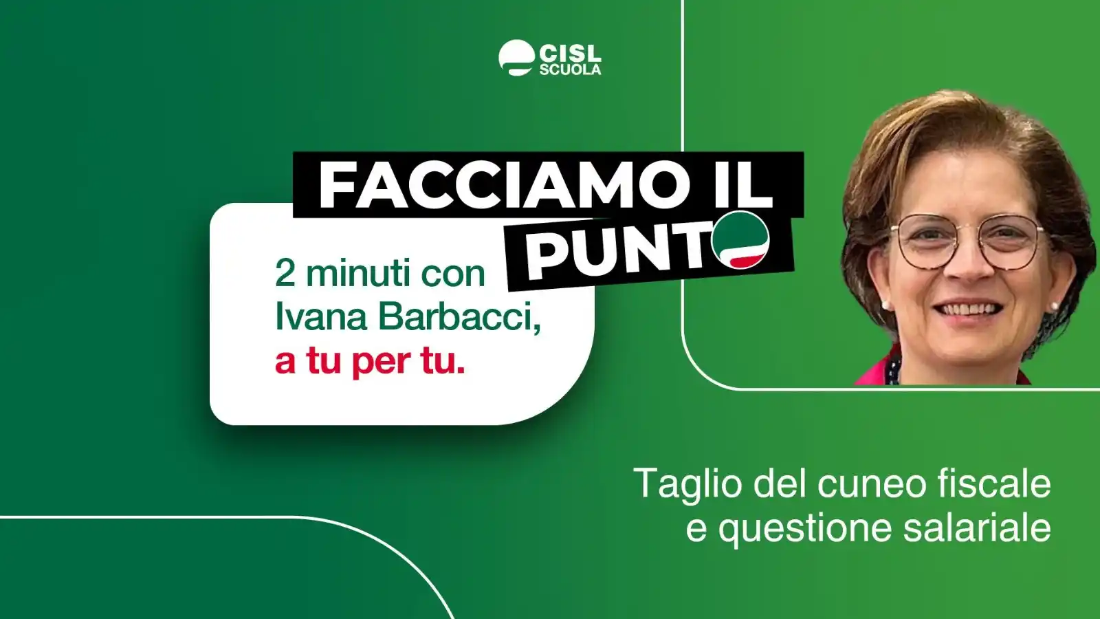 Image from CISL Scuola: "Non abbiamo mai detto che il taglio del cuneo fiscale risolve l'annos...