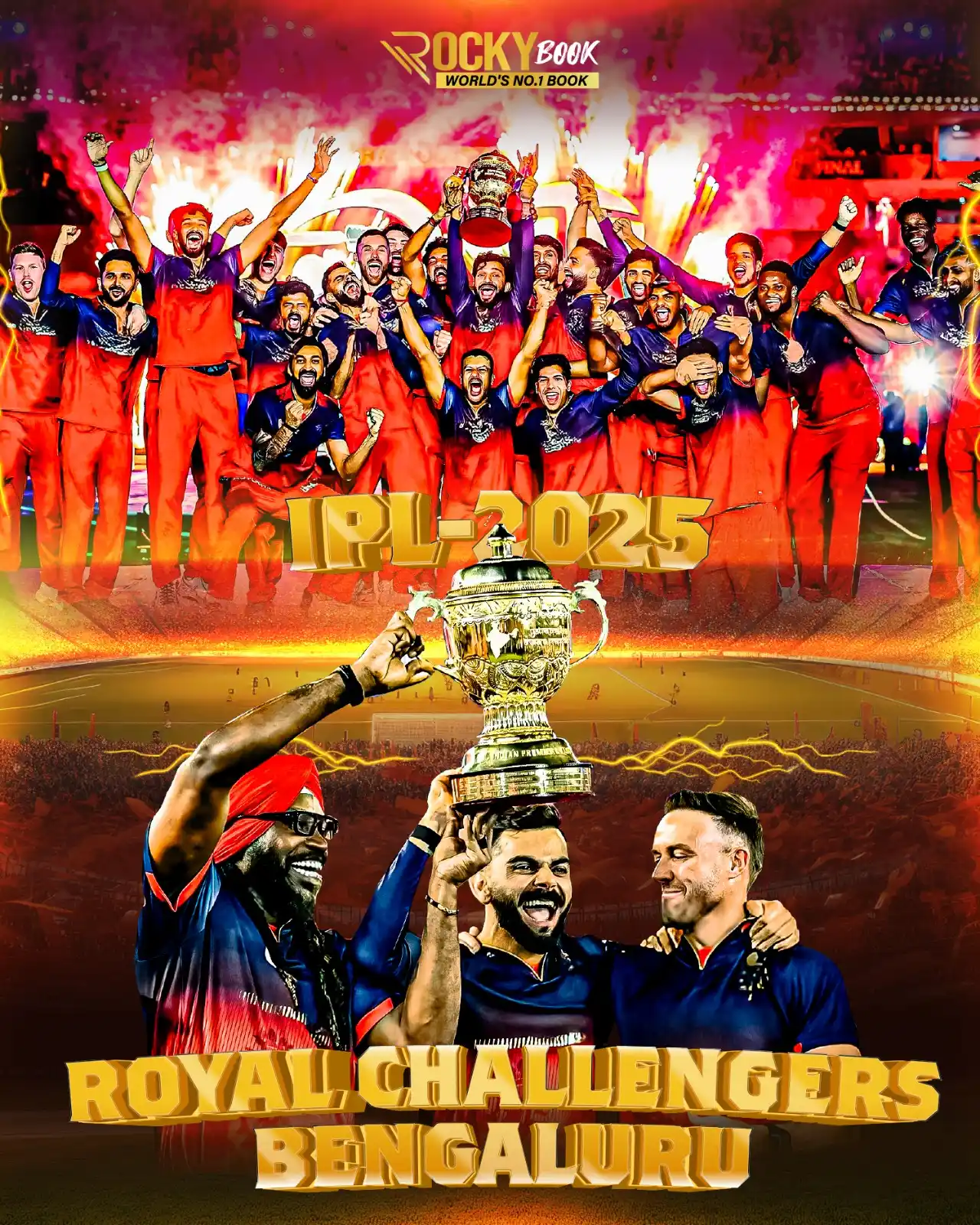 Image from Official RockyBook: 🟥🟡 ROYALTY. REWRITTEN. 👑 🏆 2025 IPL CHAMPIONS — ROYAL CHALLENGERS...