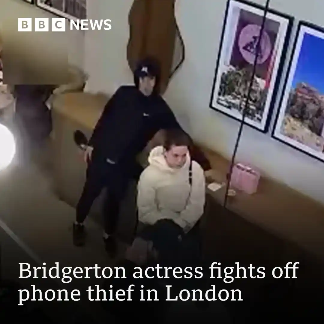 Image from BBC News: A Bridgerton actress fought back after a thief stole her phone at a ca...