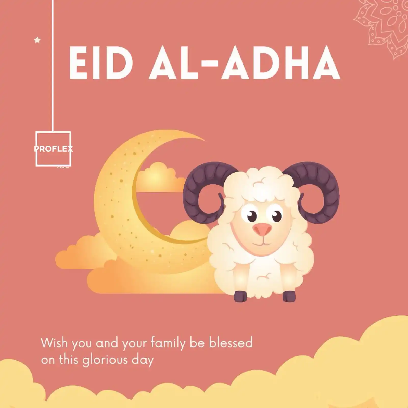 Image from PROFLEX Real Estate: 🌟 Eid Al-Adha Mubarak 🌟 Proflex Real Estate wishes you and your lov...