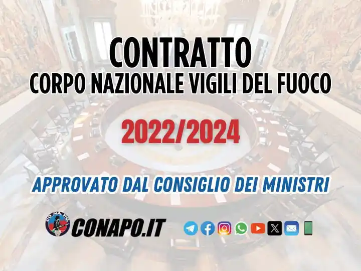 Image from CONAPO Sindacato Autonomo Vigili Fuoco: 🚨 IL CONSIGLIO DEI MINISTRI HA DELIBERATO IL RECEPIMENTO DEL RINNOVO ...