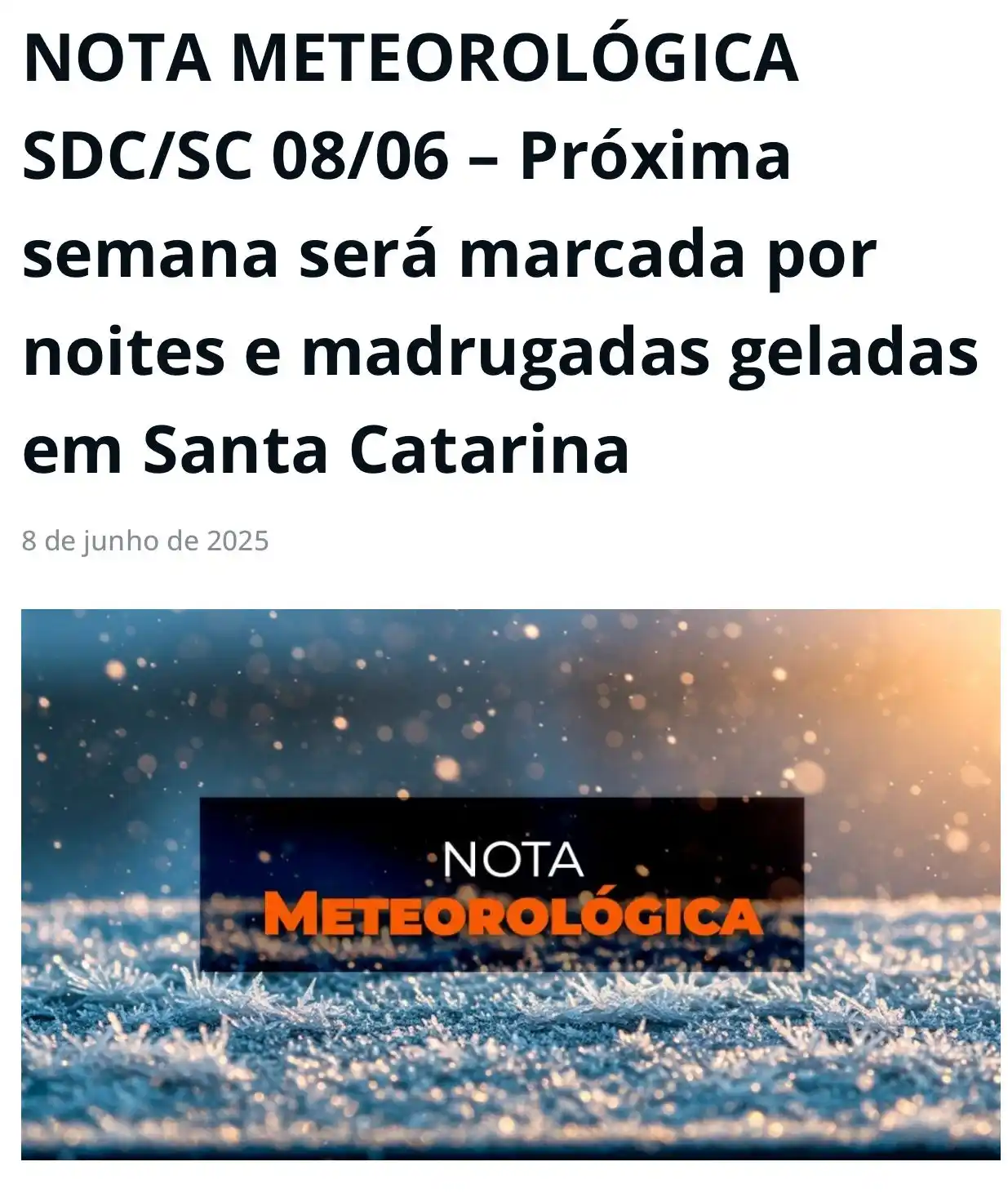 Image from PROTEÇÃO E DEFESA CIVIL • SANTA CATARINA: O frio está voltando…. 🥶 🔗: https://www.defesacivil.sc.gov.br/2025/...