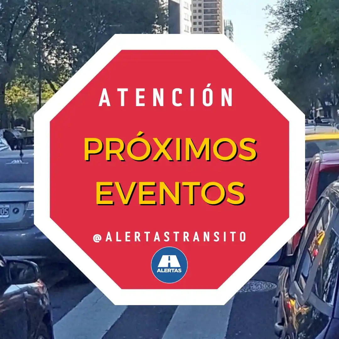 Image from AlertasTransito: *PRÓXIMOS EVENTOS* 📆 24/5 y 25/5 ⛔ *CORTES DE TRÁNSITO* 🛑 *Cortes ...